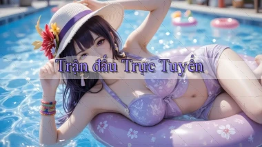 Trận đấu Trực tuyến